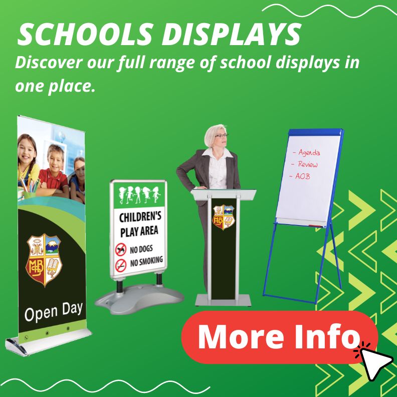 Schools Displays