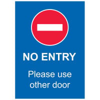 No Entry Please Use Other Door - Pack of 10 - A2 Poster or Sticker