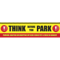 School Printed Banner - Think before you Park