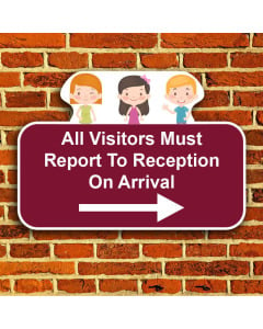 All visitors must report to reception school sign