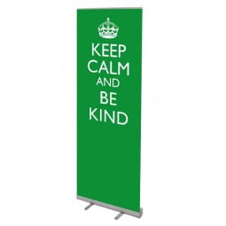 School Banner Stand - Keep Calm and Be Kind