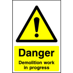 Danger Demolition Signs - Pack of 6 | Correx | Foamex | Dibond | Vinyl