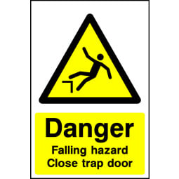 Danger Close Trap Door Signs - Pack of 6 | Correx | Foamex | Dibond | Vinyl