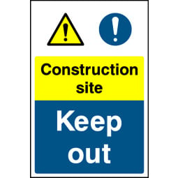 Construction Site Keep Out Signs - Pack of 6 | Correx | Foamex | Dibond | Vinyl