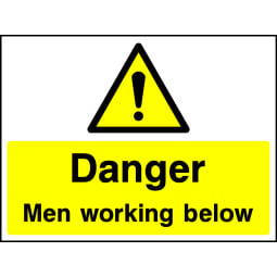 Danger Men Working Below Safety Signs - Pack of 6 | Correx | Foamex | Dibond | Vinyl