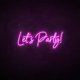Let's Party Commerical LED Neon Sign