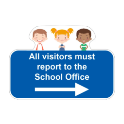 All visitors must report to school office sign