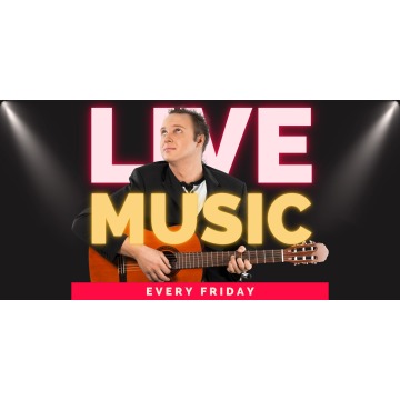 Live Music Every Friday - Banner 147