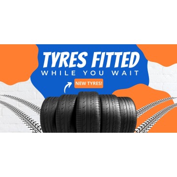 Tyres Fitted While You Wait - Banner 120