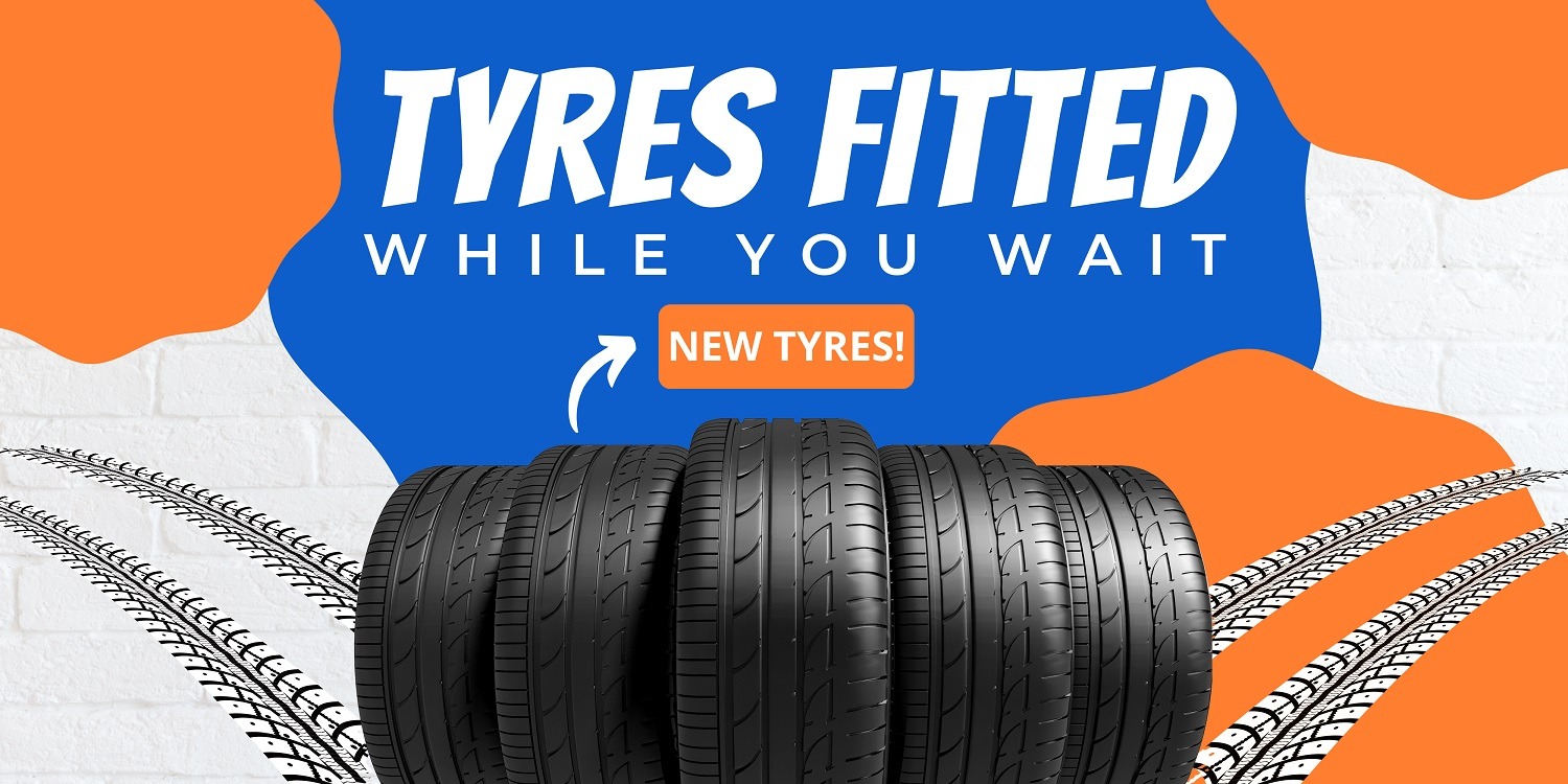 Tyres Fitted While You Wait - Banner 120