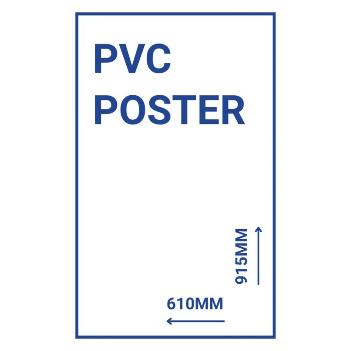 Outdoor PVC Poster 610 x 915 mm
